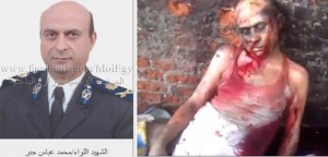 General Mohammed Abbas Gabr brutally tortured and slaughtered by Brotherhood militia on 15 august 2013 - Kirdassa police station massacre