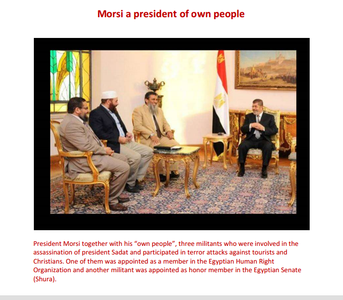 Morsi sitting in the presidential palace celebrating 6 October War Memory with the terrorists who killed Sadat and practiced terror acts against the Egyptian Community